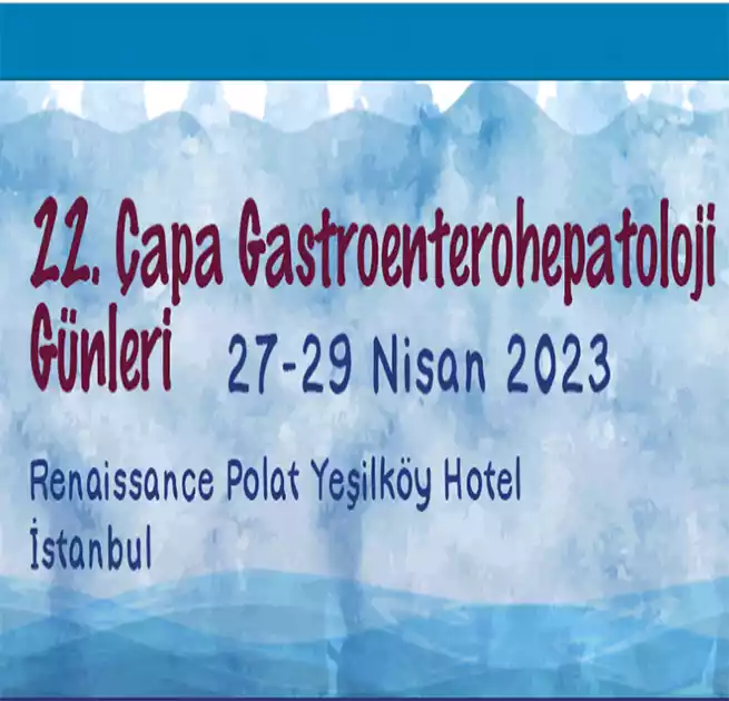 22nd Çapa Gastroenterology-Hepatology Days